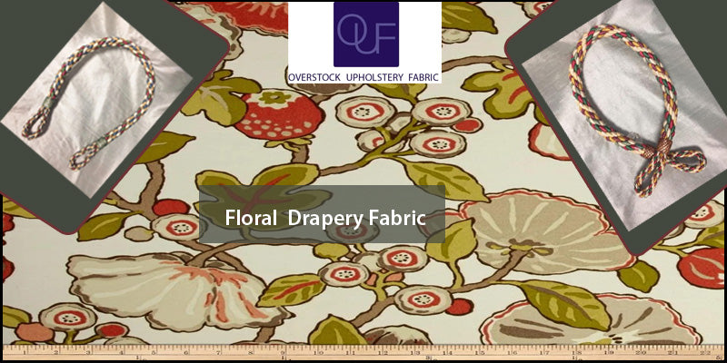 How to choose the right floral drapery fabric style? - Overstock Upholstery  Fabric – OverStock Upholstery Fabrics